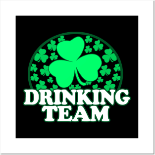 St Patricks Day Drinking Team - Irish Pride, Irish Drinking Squad, St Patricks Day 2018, St Pattys Day, St Patricks Day Shirts Posters and Art